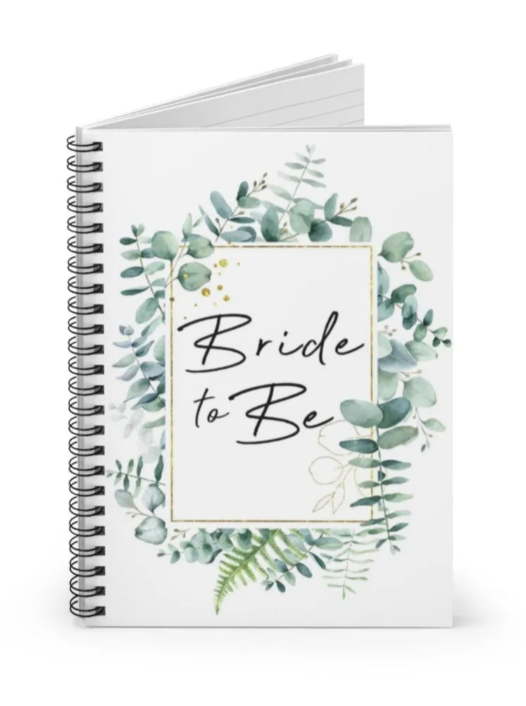 Bride to Be Wedding Spiral Notebook