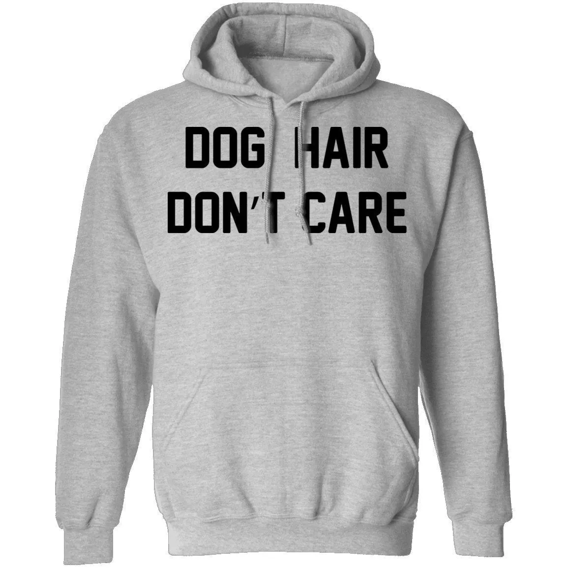 Dog Hair Don't Care T-Shirt