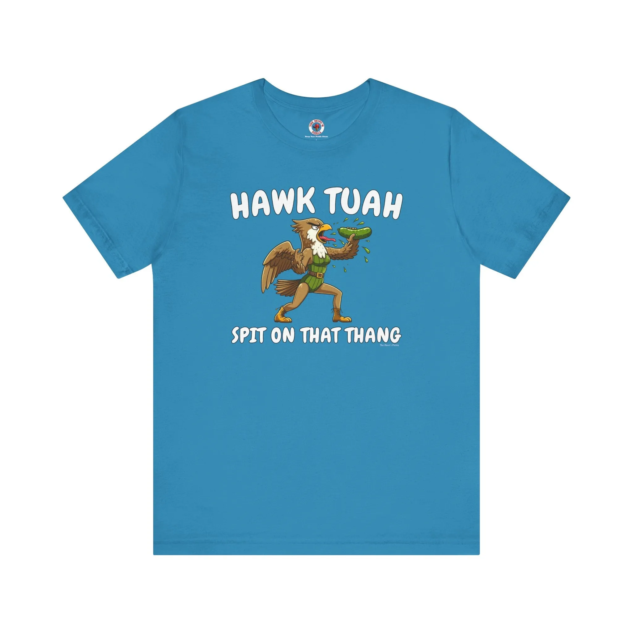 Hawk Tuah T-Shirt